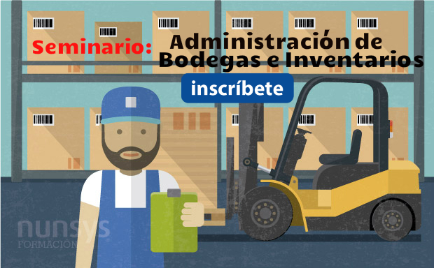 Seminario: Administración de Bodegas e&nbsp;Inventarios