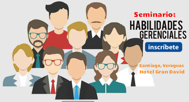 Seminario: Desarrollo de Habilidades&nbsp;Gerenciales